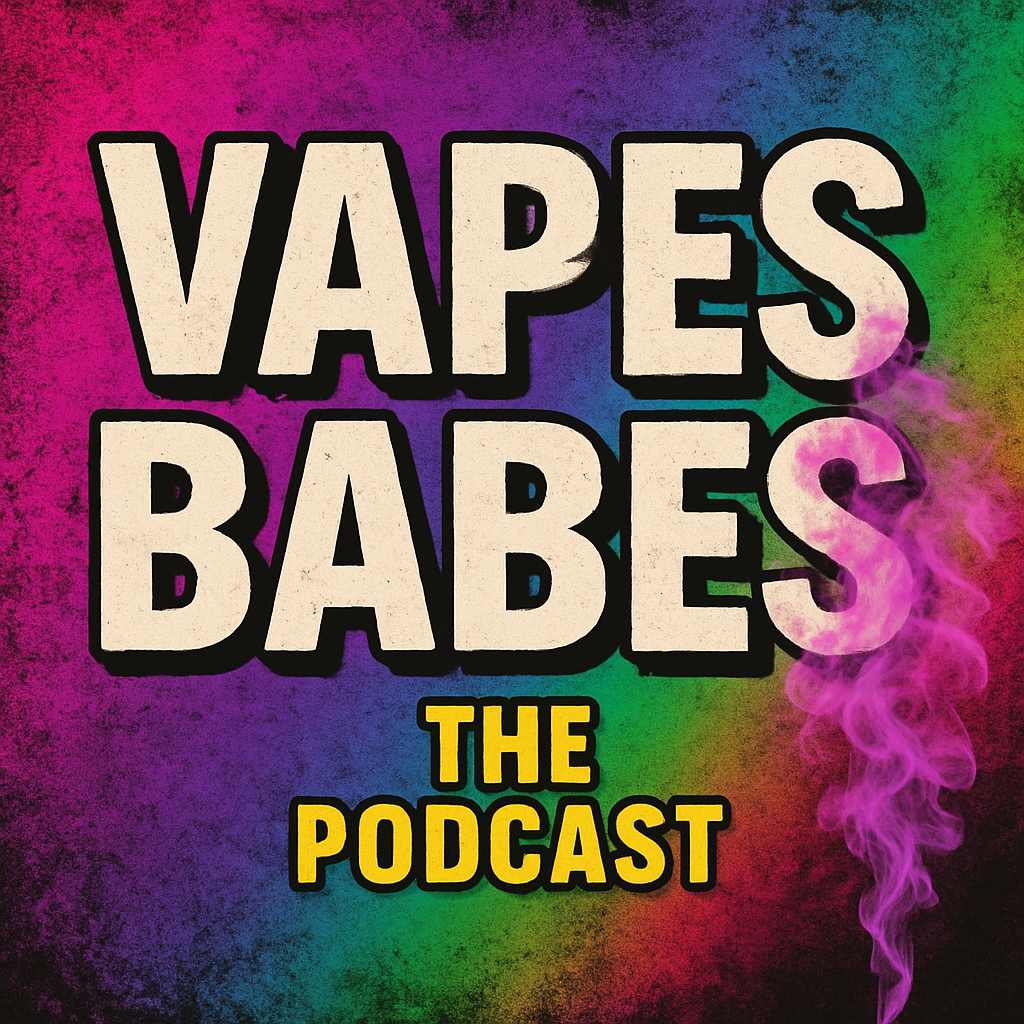 Vapes Babes Podcast Banner